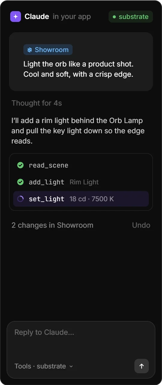 Claude in its own app, connected to Substrate: asked to light the orb like a product shot, it reads the scene and adds a rim light, with an Undo for both changes.